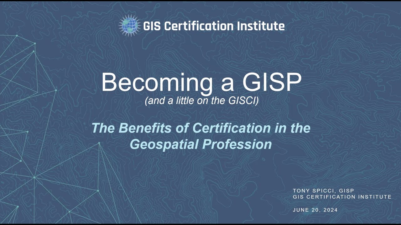 TECH talk: Becoming a Certified Geospatial Professional