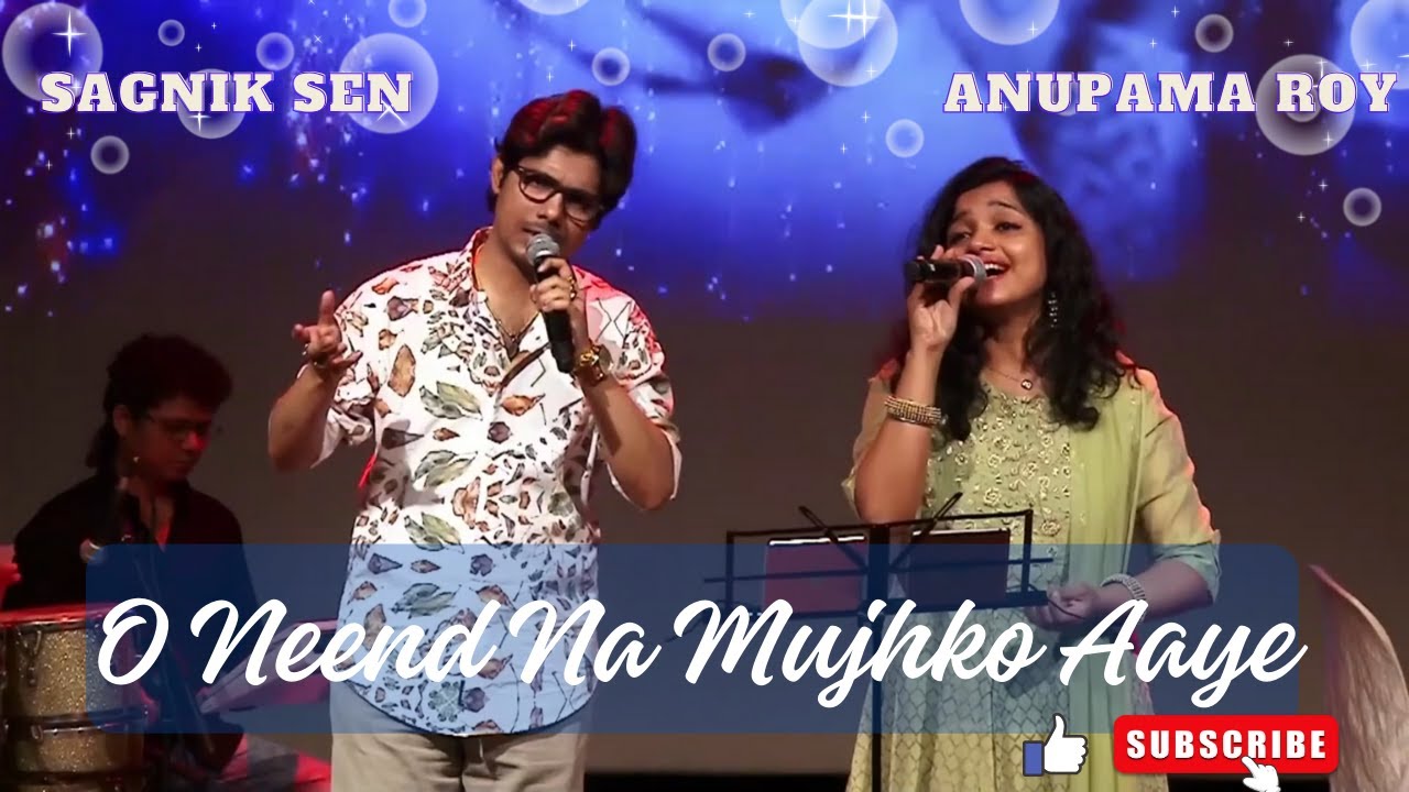 O Neend Na Mujhko Aaye | Hemant Kumar & Lata Mangeshkar| Sagnik Sen & Anupama Roy