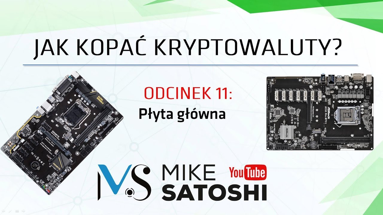 2018.11.09 - Jak kopać kryptowaluty #11 - płyta główna