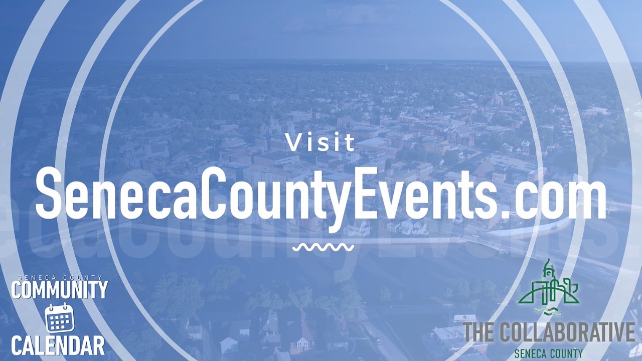 Seneca County Community Calendar | Your Guide to Local Events in Seneca County, Ohio