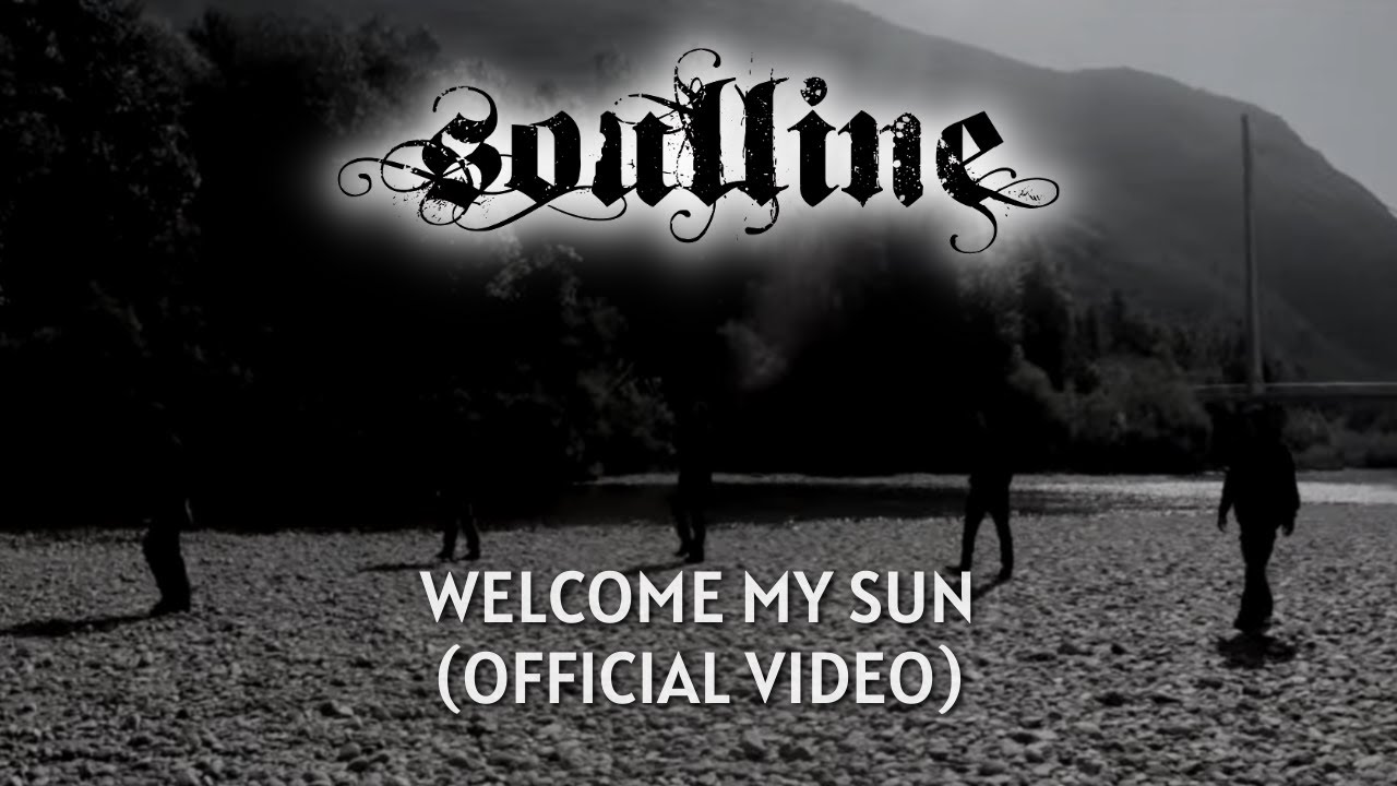 Soulline - Welcome My Sun (Official Video)