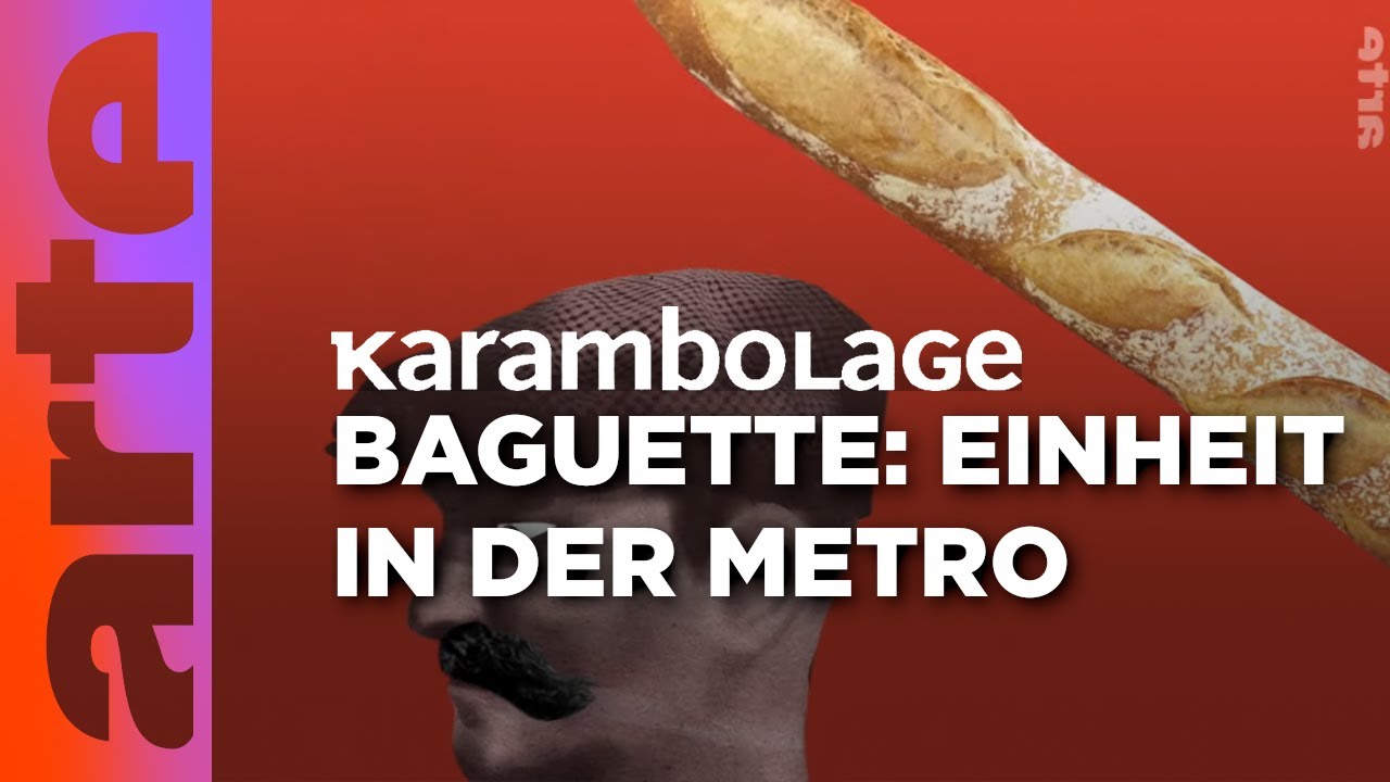 Das Baguette: Frieden durch knuspriges Brot | Karambolage | ARTE