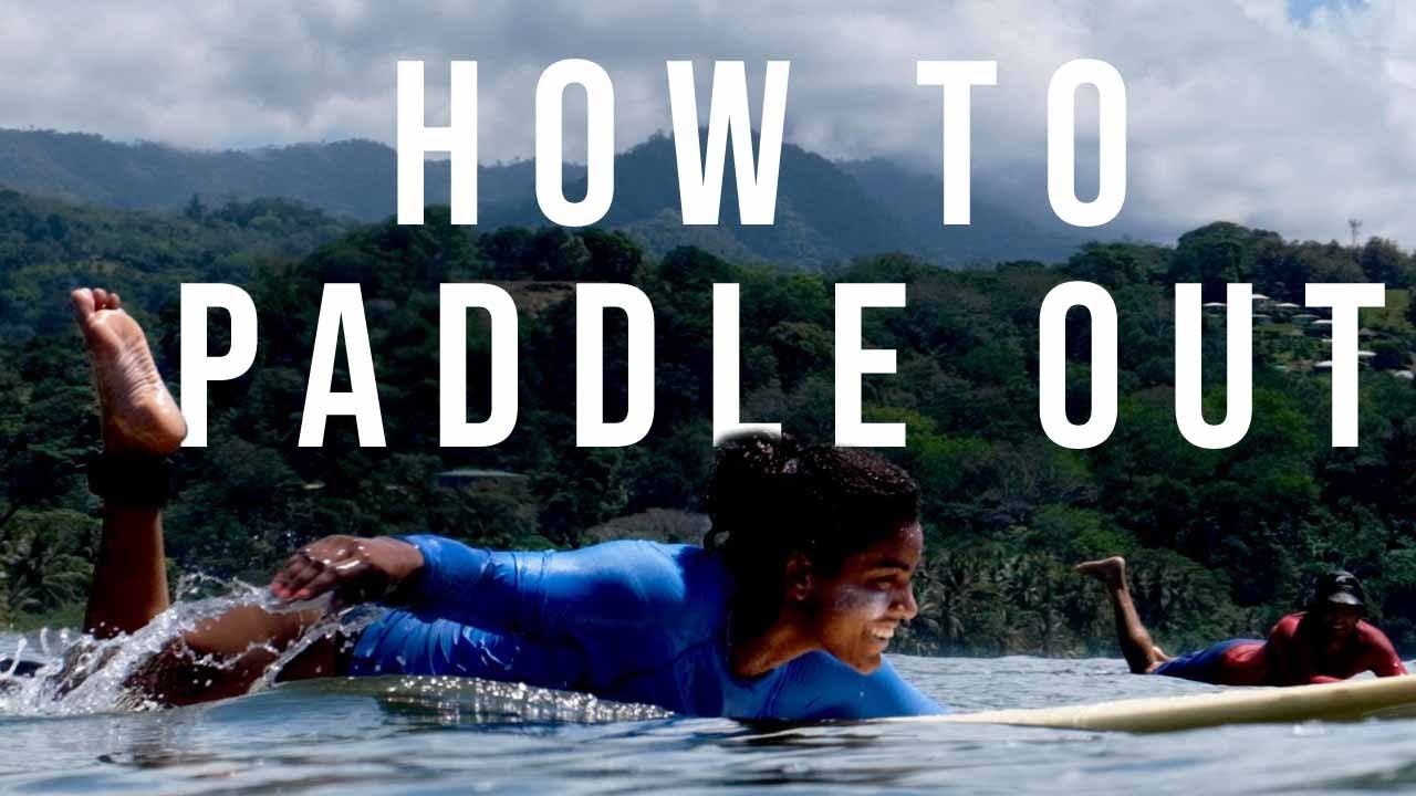 How to Paddle Out Past the Breakers | Learn How to Surf Series