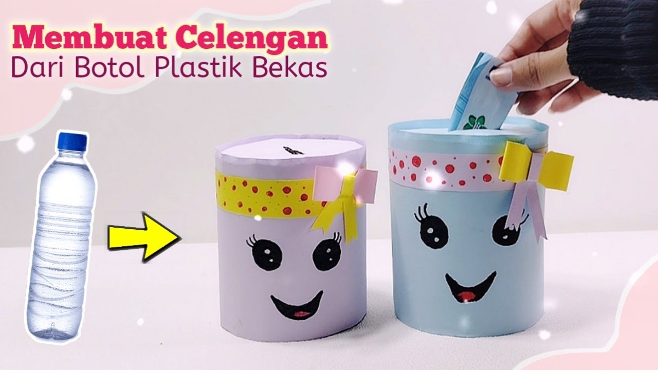 Cara Membuat Celengan Dari Botol Plastik Bekas | Proyek P5 Daur Ulang | Kerajinan Botol Bekas