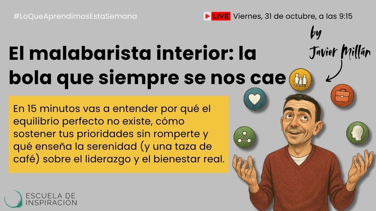 El malabarista interior: la bola que siempre se nos cae