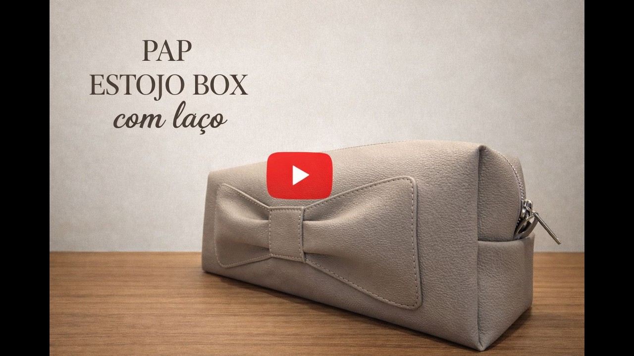 CONFECÇÃO ESTOJO BOX COM LAÇO - MOLDE GRATUITO