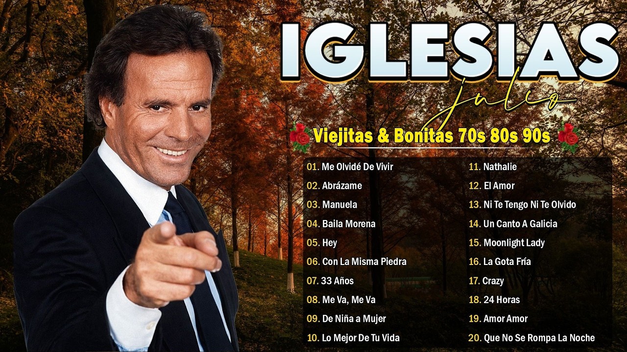Julio Iglesias Sus Mejores Canciones Julio Iglesias 30 Grandes Éxitos Baladas Romanticas #v7