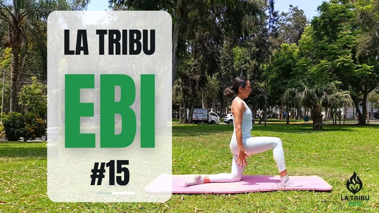 EBI #15 | Entrenamiento de Bajo Impacto – La TribuPro