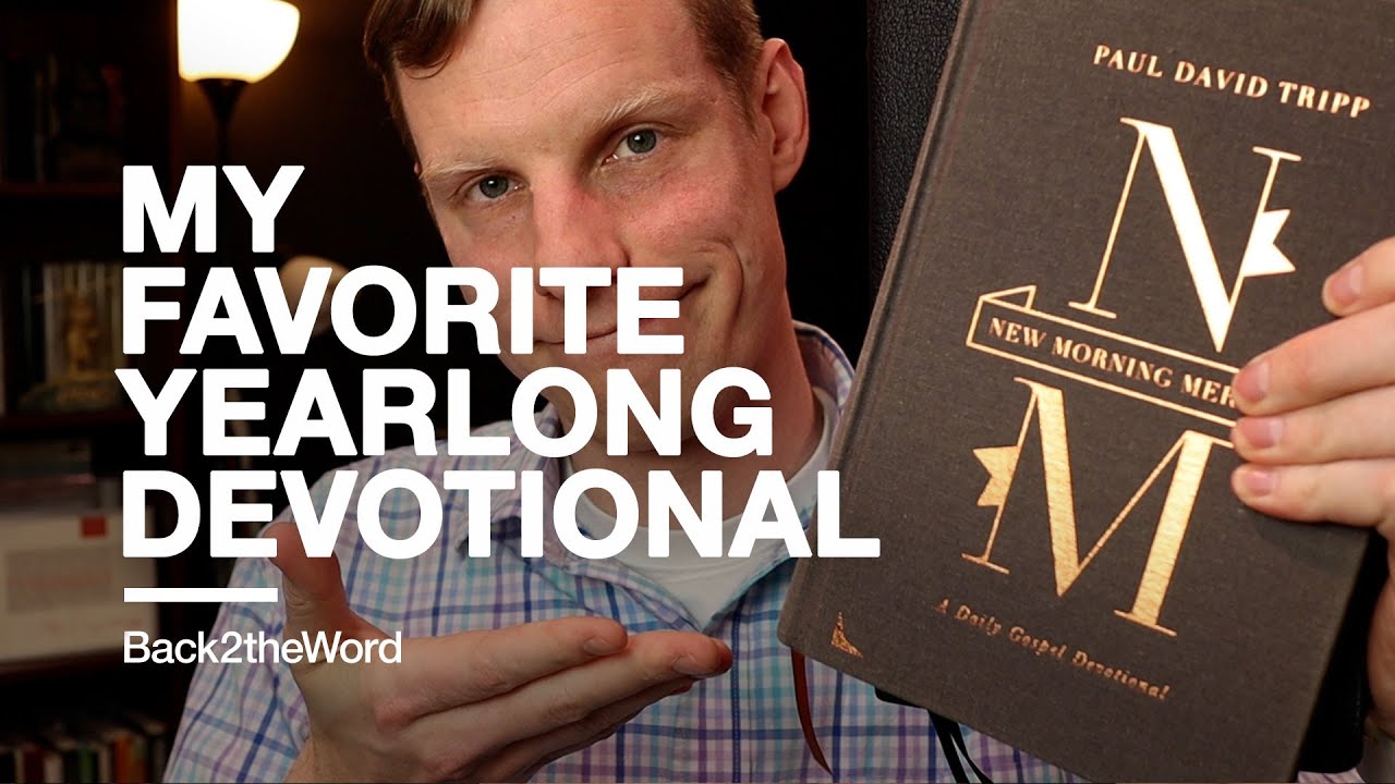 My Favorite Yearlong Devotional // What is Your Favorite Resource for Getting Into God's Word Daily?