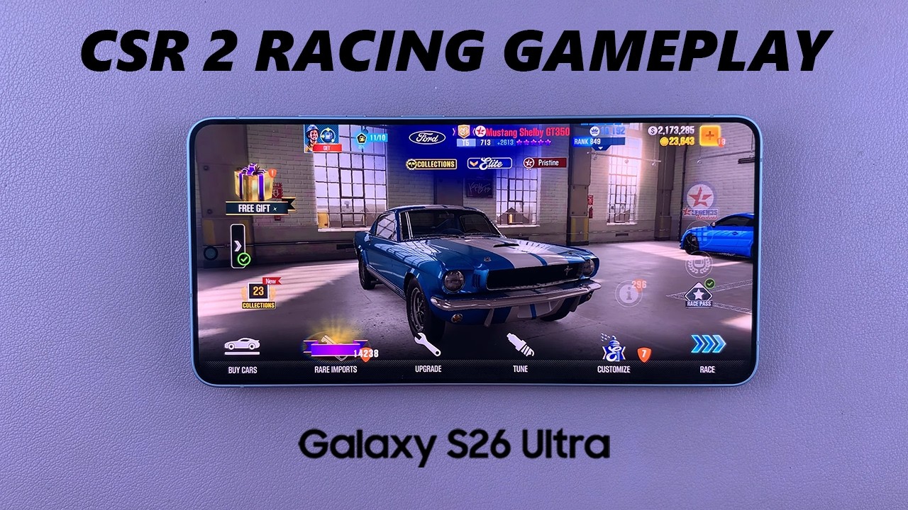 Samsung Galaxy S26 Ultra: CSR 2 Racing Gameplay Test | Max Graphics