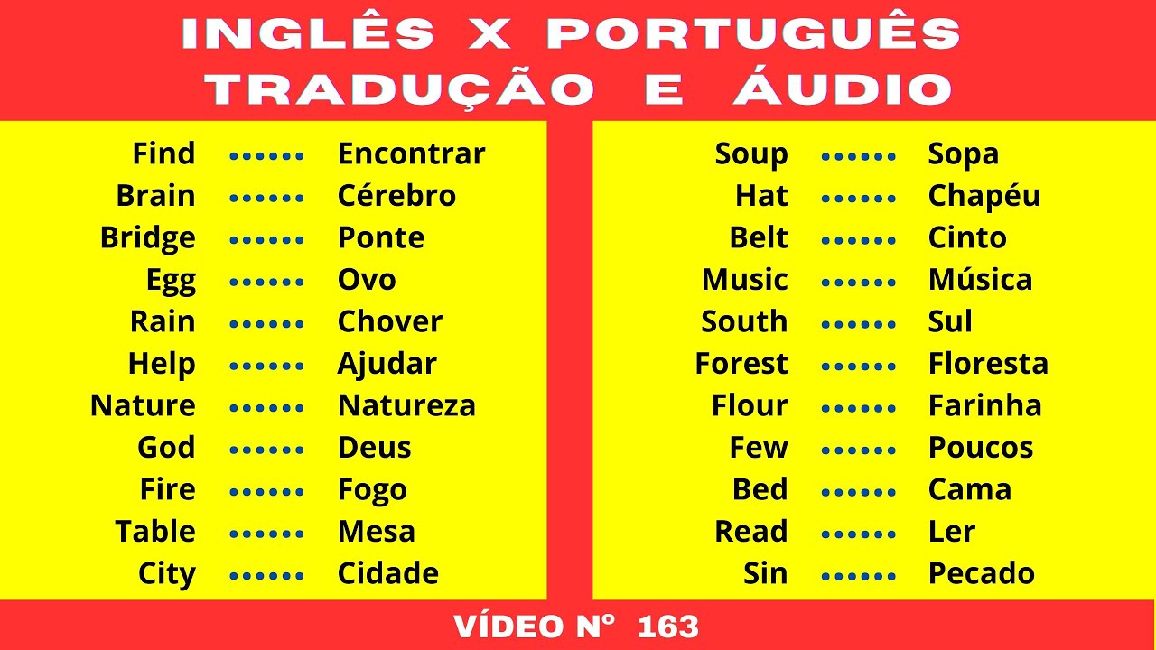 163º - INGLÊS X PORTUGUÊS / Tradução com Áudio em Inglês
