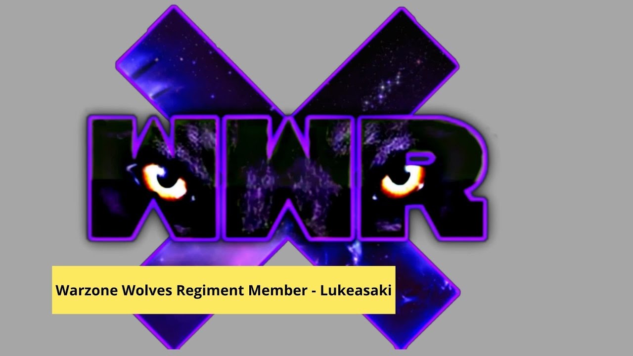 Warzone Wolves Regiment Member, Lukeasaki, Highlight Reel