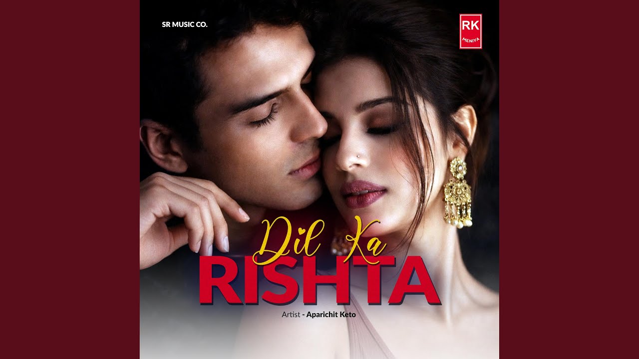 Dil Ka Rishta