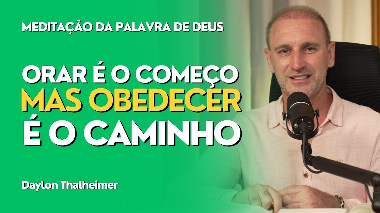 Orar é o começo, obedecer é o caminho | (Mc 7,1-13) #0067 | Meditação da Palavra | (10/02/2026)
