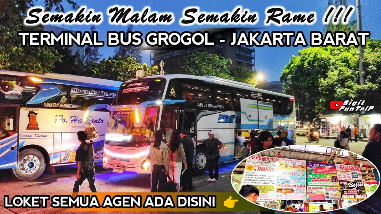 Jangan Beli Tiket Dulu Sebelum Nonton Video ini ‼️ LOKET SEMUA AGEN BUS TERMINAL GROGOL 🔥 + Nomor HP