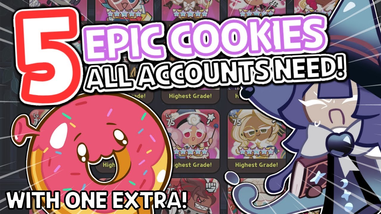 5 BEST EPICS ALL Accounts Should Build! [No Magic Candy] | Cookie Run Kingdom