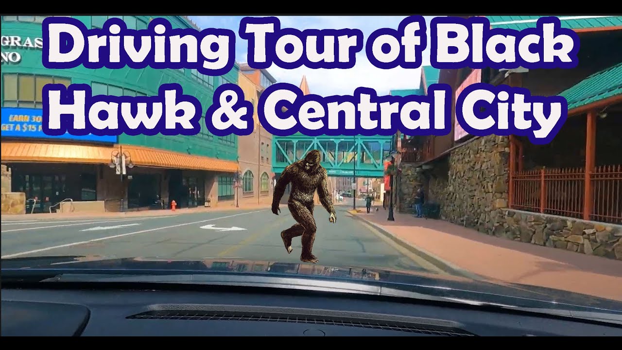 Driving Tour of Black Hawk and Central City, Colorado aka 