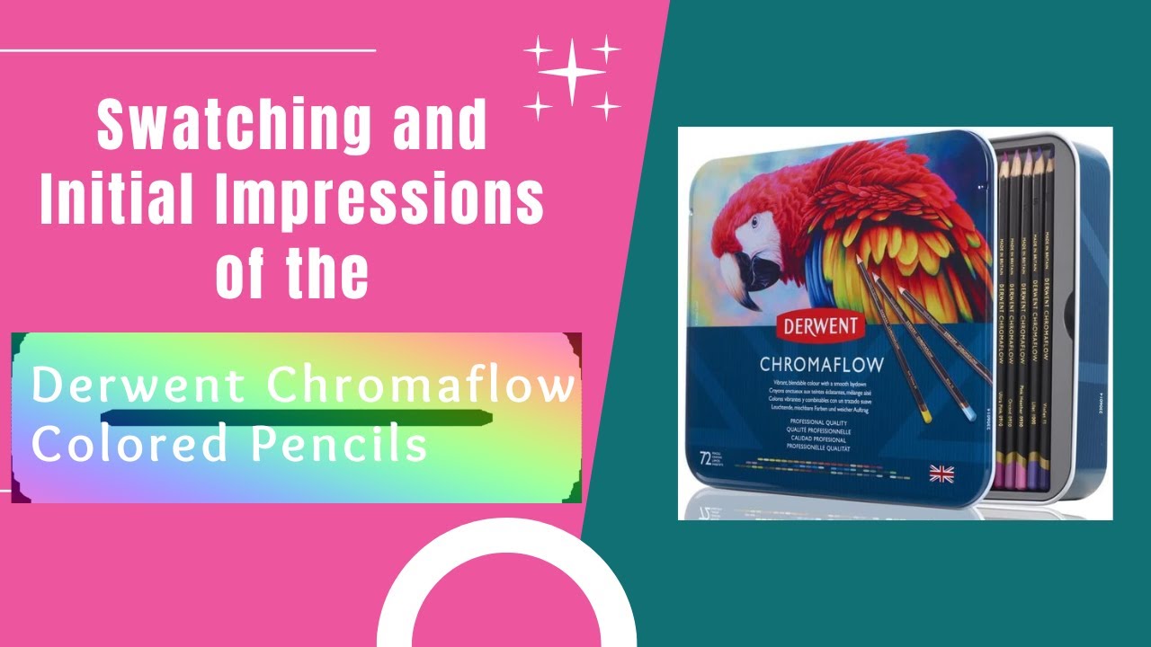 Swatching and First Impressions of the 72 Set of the Derwent Chromaflow Colored Pencils