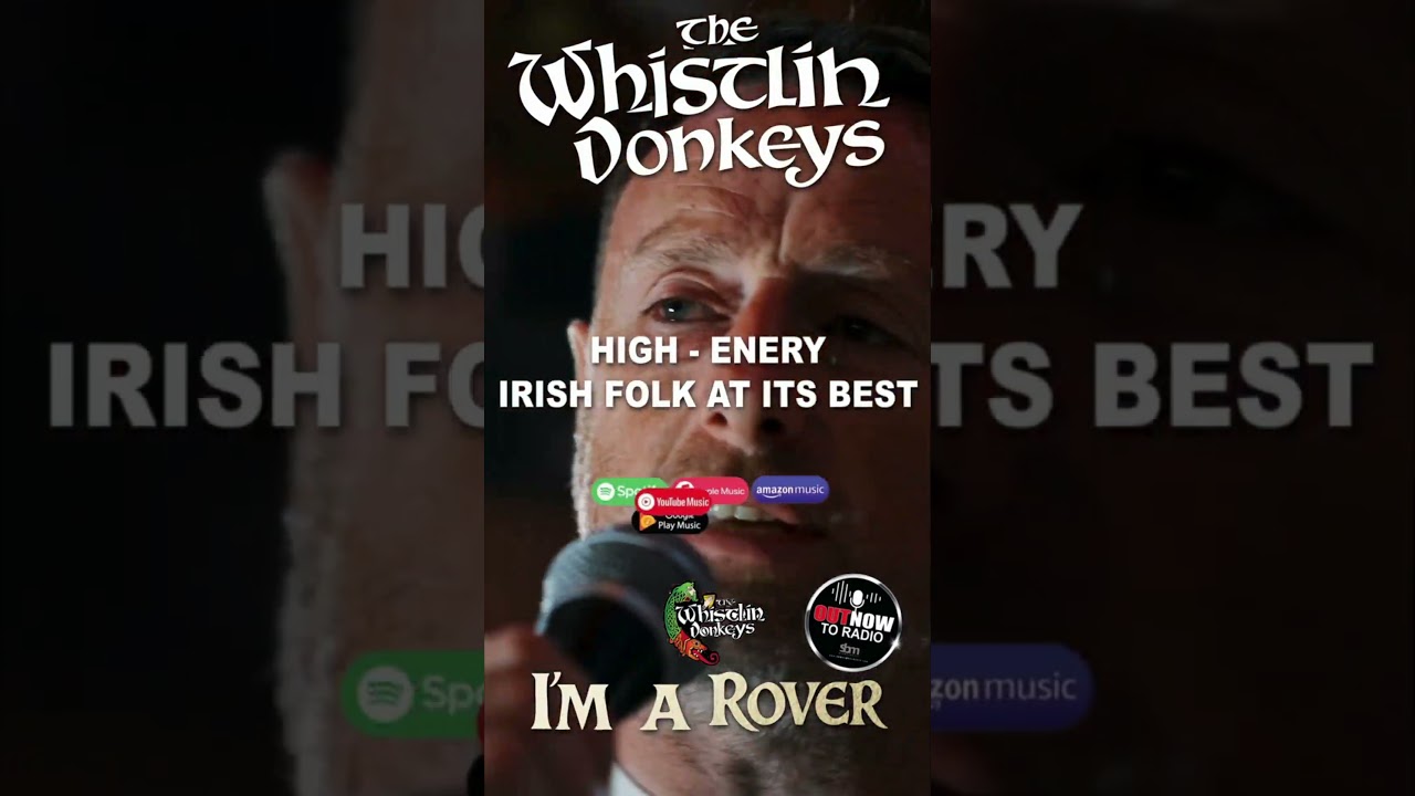 The Whistlin Donkeys I'm A Rover