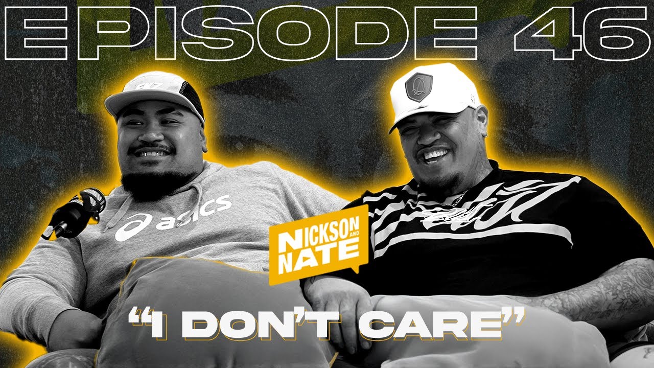 Nickson and Nate - Episode 46: 