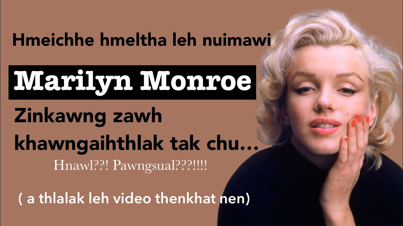 Muttui nan Marilyn Monroe chanchin lungchhiatthlak