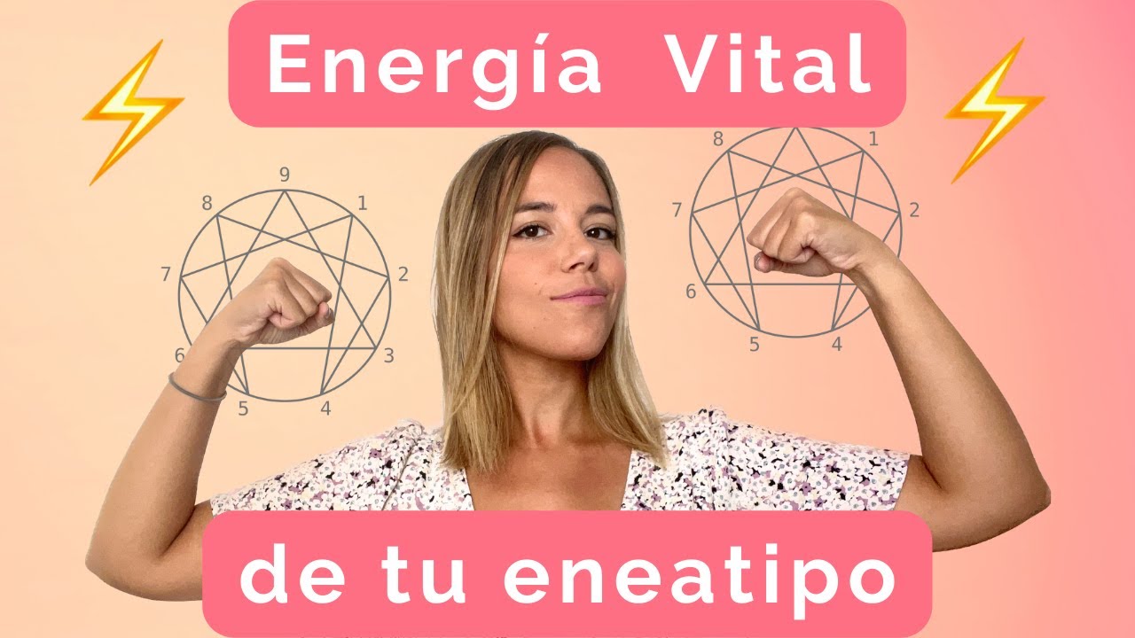 ⚡️ Cuál es la ENERGÍA VITAL de cada ENEATIPO