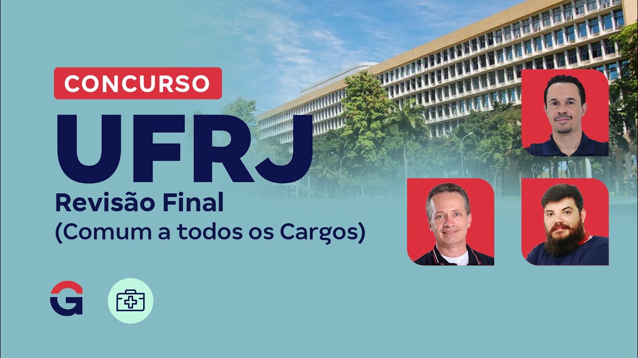Concurso UFRJ: Revisão Final (Comum a todos os Cargos)