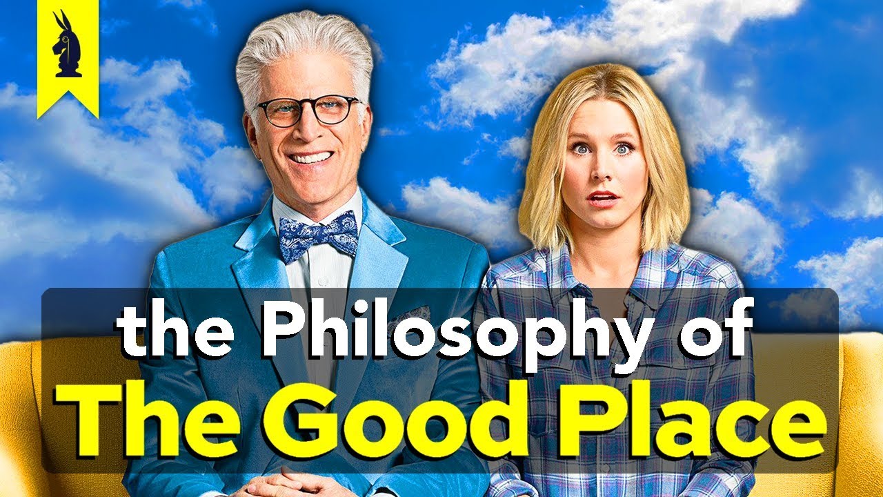 The Philosophy of The Good Place – Wisecrack Edition