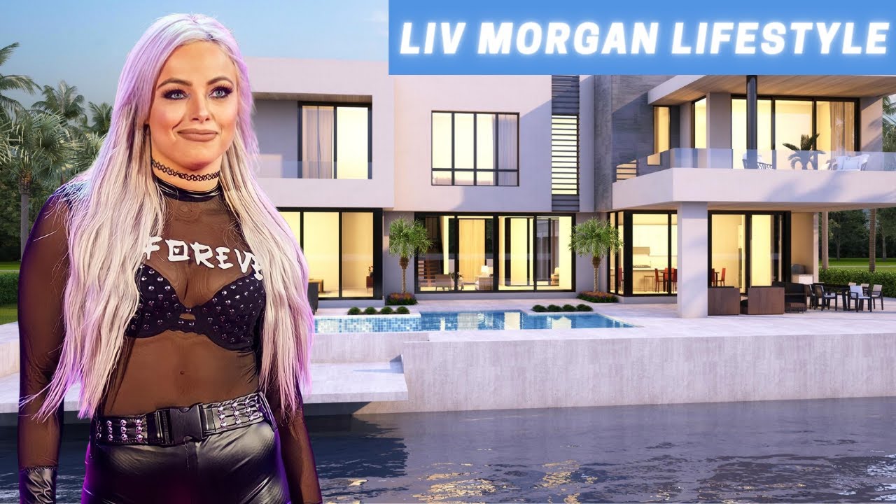 Liv Morgan Lifestyle ★ 2022