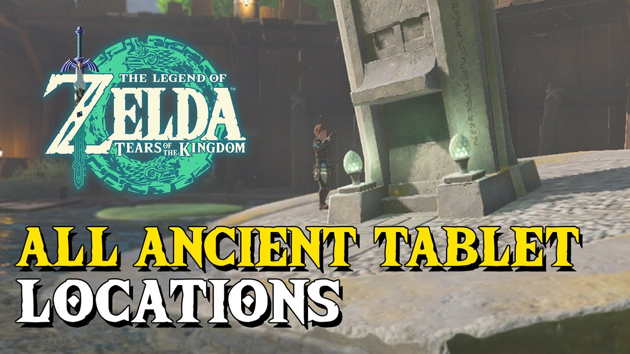 Zelda Tears Of The Kingdom Messages From An Ancient Era Quest Guide (All Ancient Tablets)