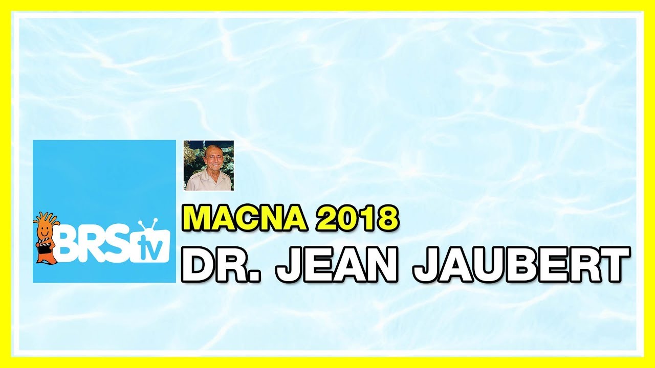 Dr. Jean Jaubert: Reef Keeping Ecology | MACNA 2018