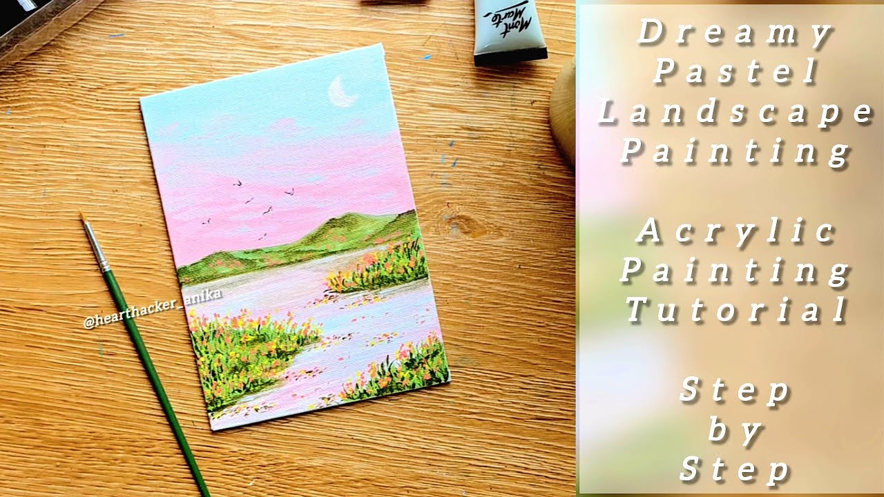 How to Paint a Dreamy Pastel Landscape | Step by Step Acrylic Painting/Canvas Painting for Beginners