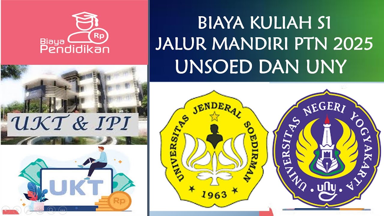BIAYA KULIAH SELEKSI MANDIRI UNSOED DAN UNY  2025