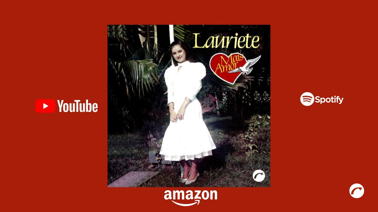 Mais Amor - Lauriete [CD Completo] (Gravadora Belém Oficial)