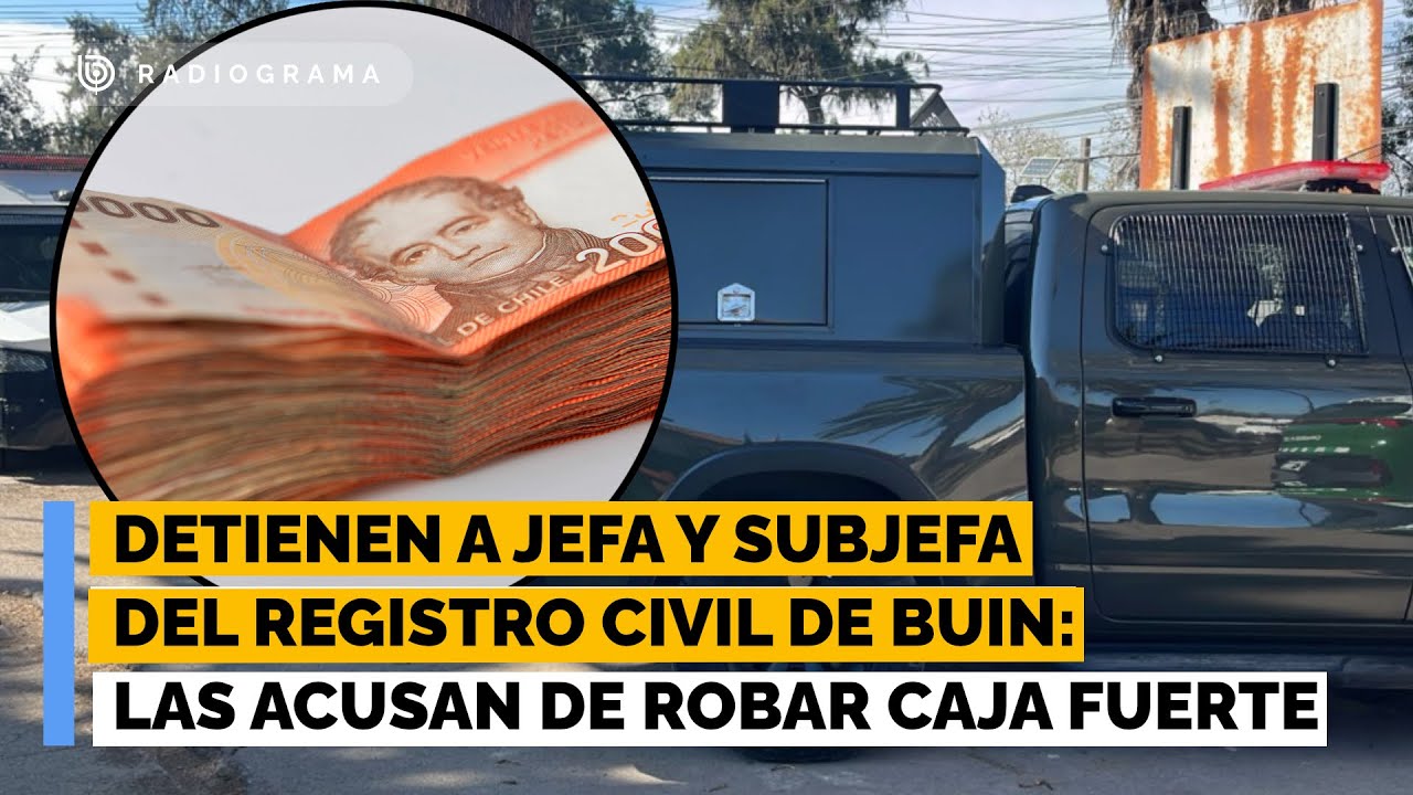 Detienen a jefa y subjefa del Registro Civil de Buin: las acusan de robar millones desde caja fuerte