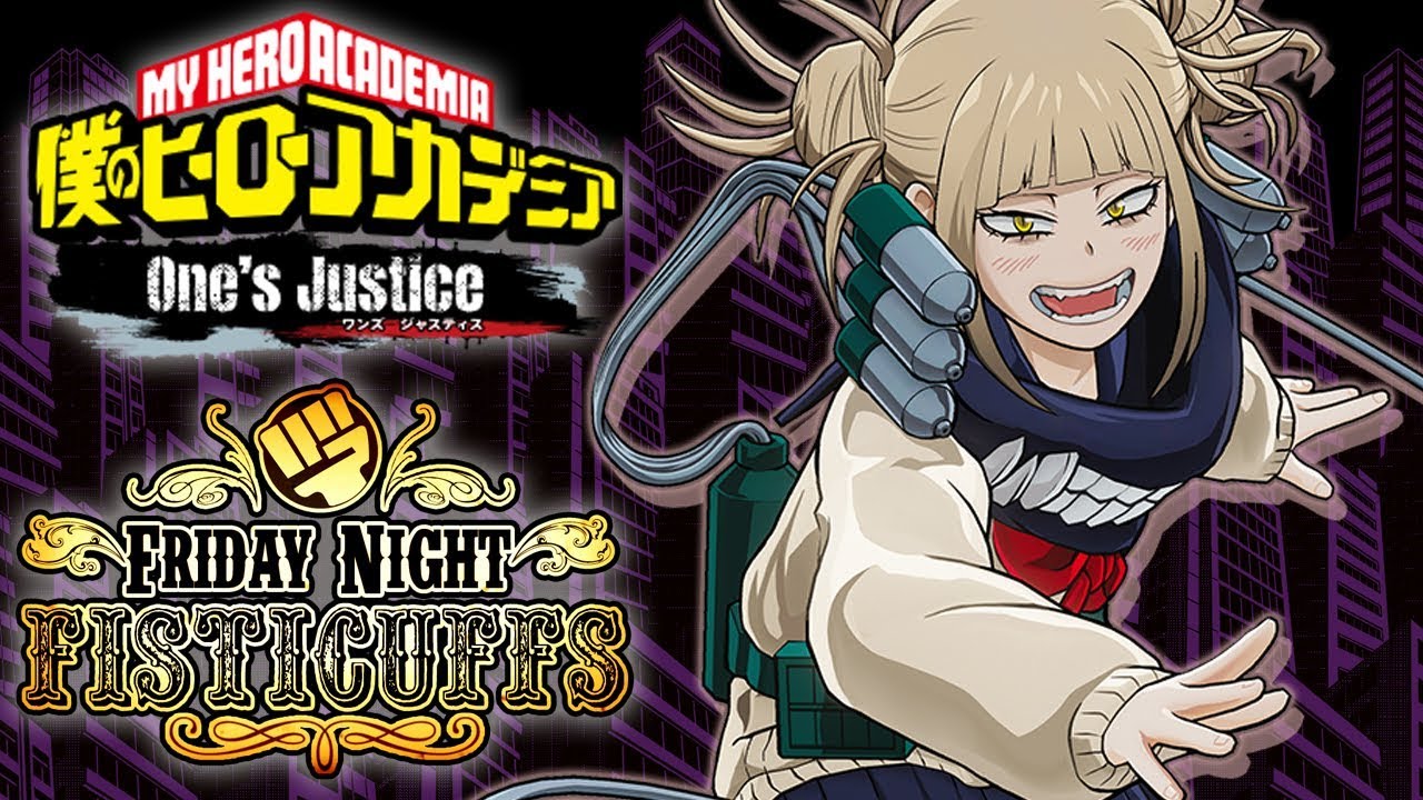 Friday Night Fisticuffs - My Hero One’s Justice