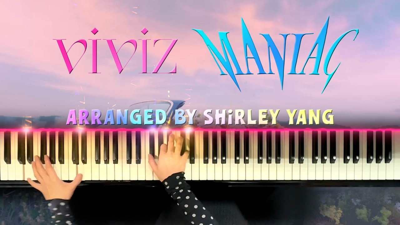 🎹 VIVIZ – MANIAC | Dreamy & Expressive Piano Arrangement