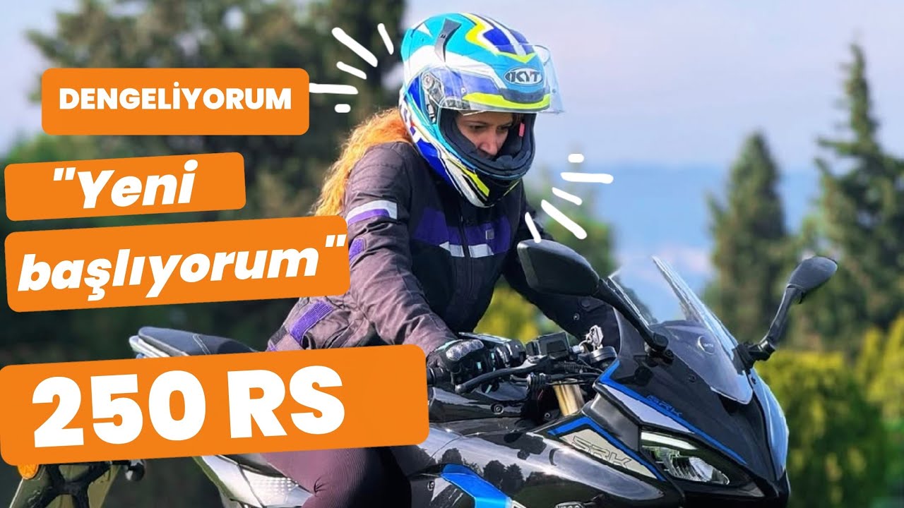 Yeni Başlıyorum | RKS 250RS Hilal ile İlk İzlenimler