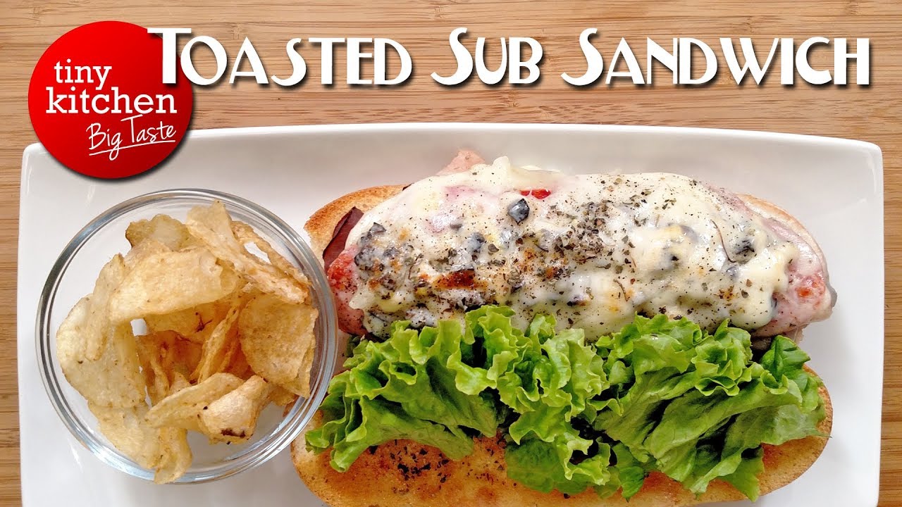 Toasted Sub Sandwich // Tiny Kitchen Big Taste