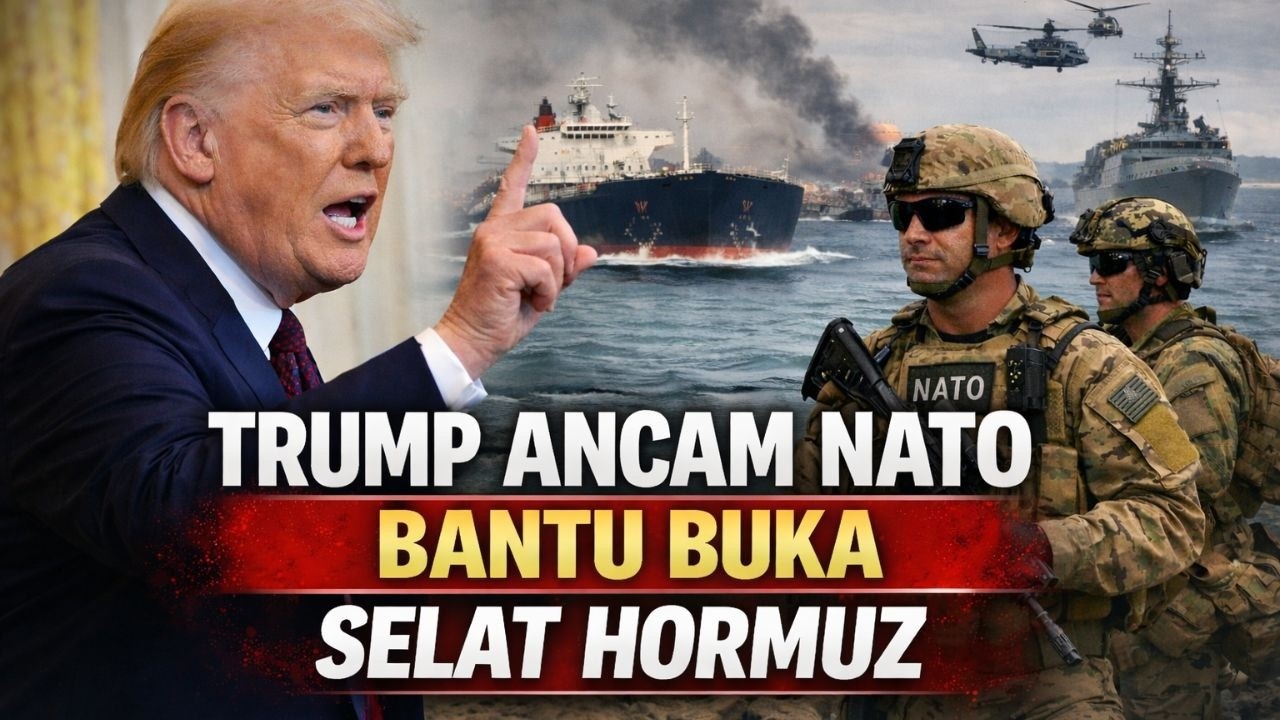 Trump ULTIMATUM NATO: Buka Selat Hormuz atau Aliansi Berakhir
