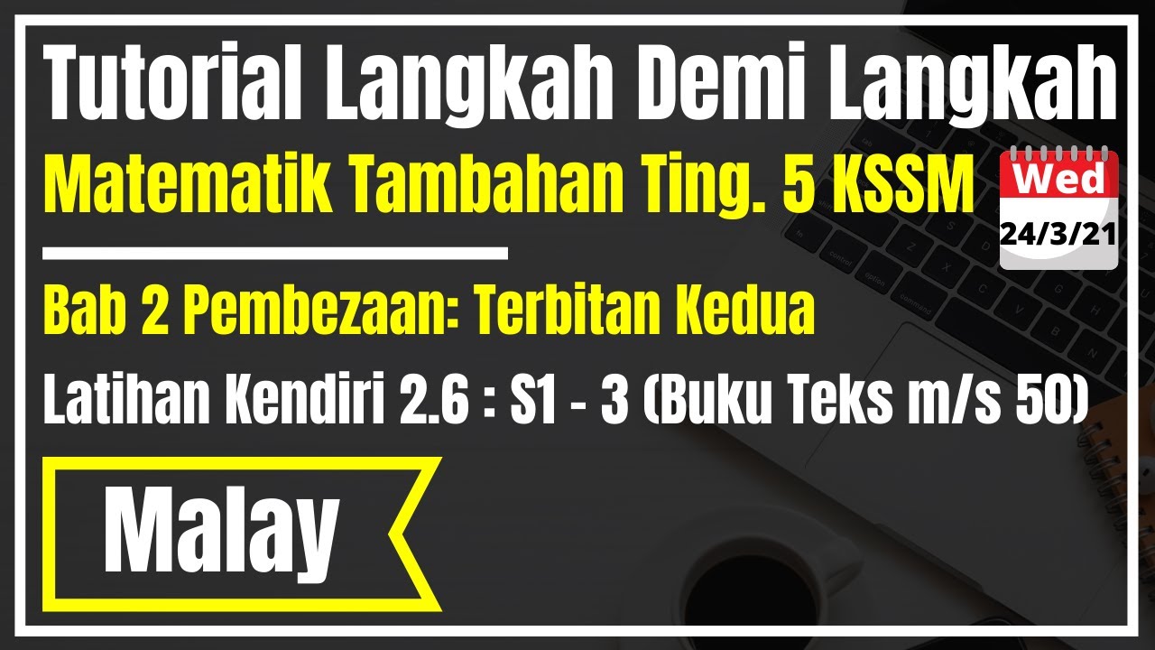 Matematik Tambahan Tingkatan 5 | Bab 2 Pembezaan | Latihan Kendiri 2.6 Soalan 1 - 3