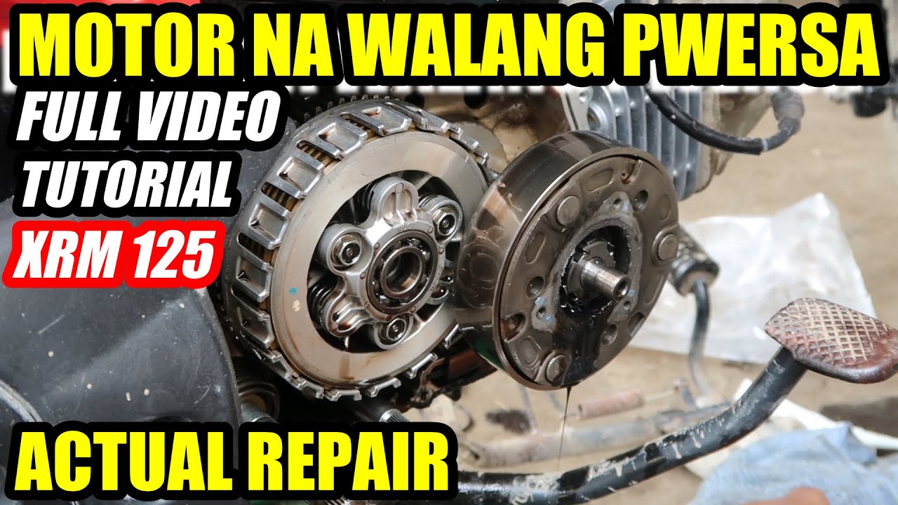 MOTOR WALANG PWERSA XRM 125 | PAANO MAGPALIT NG CLUTCH LINING