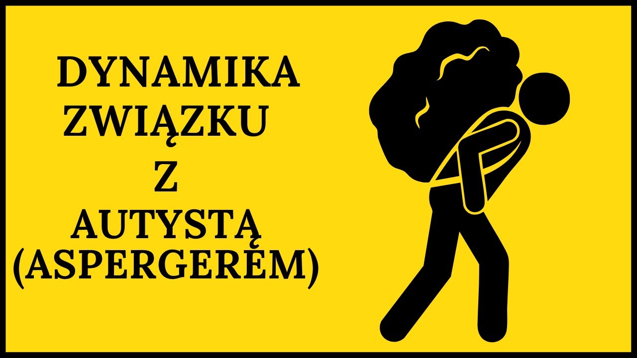 Jak kocha autysta i jak tworzyć z nim bezpieczną relację?