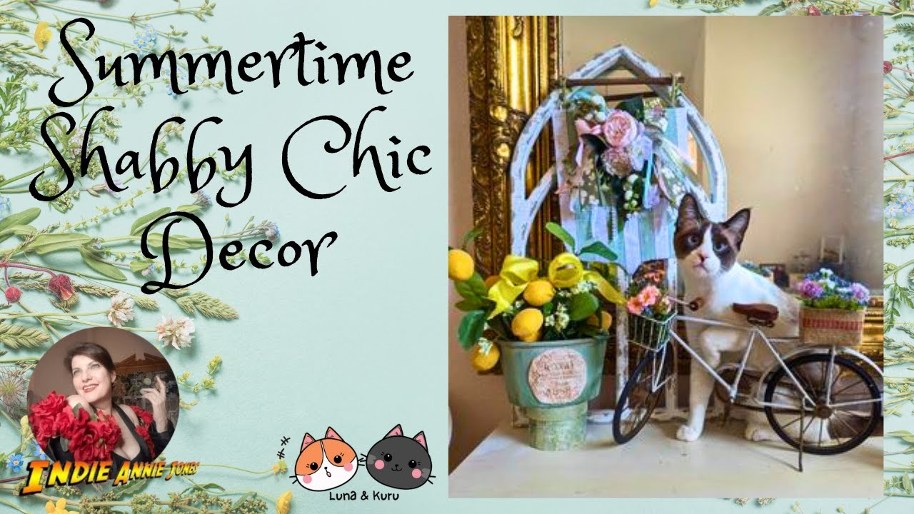 Summertime Shabby Chic Decor Thrift Flips and Cottagecore DIY's