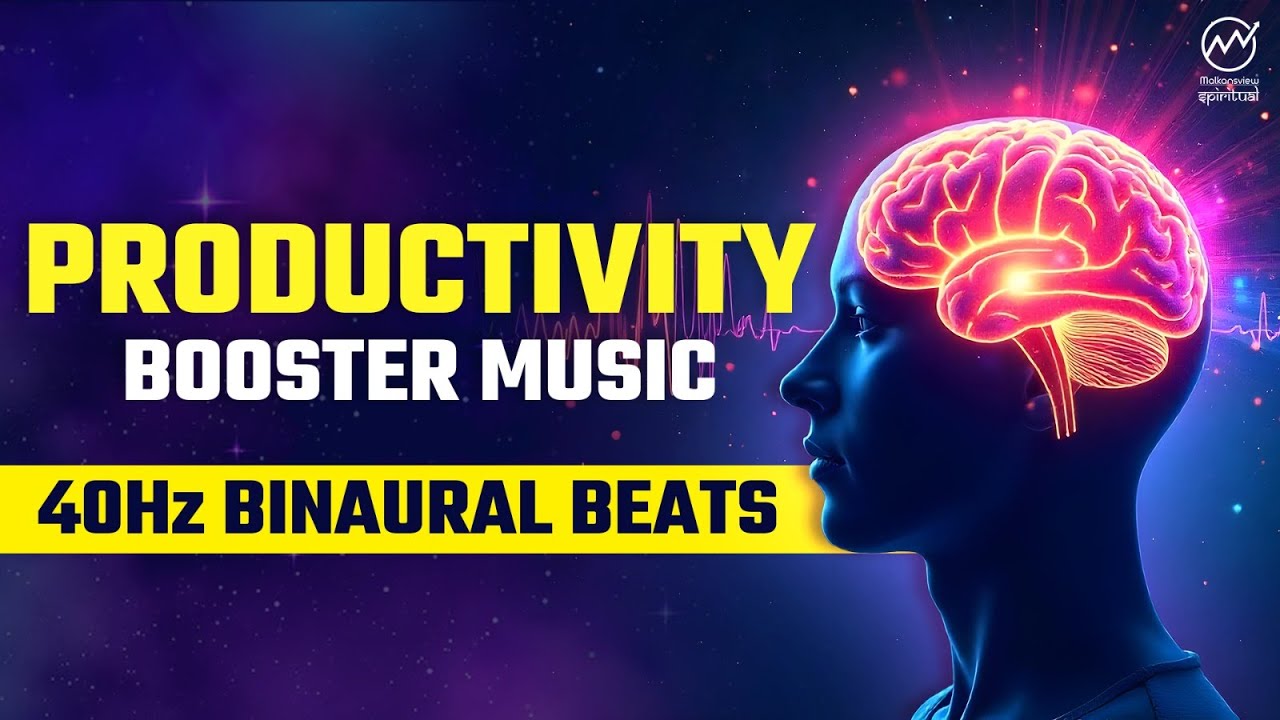 BEST Productivity Booster Music to Boost Your Focus! I 40Hz Binaural Beats