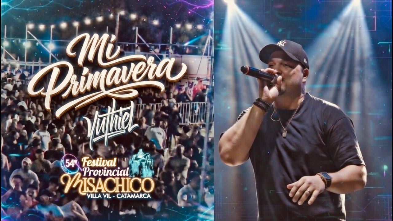 YUTHIEL-Mi Primavera (en vivo) Festival Misachico, Villa Vil, Catamarca