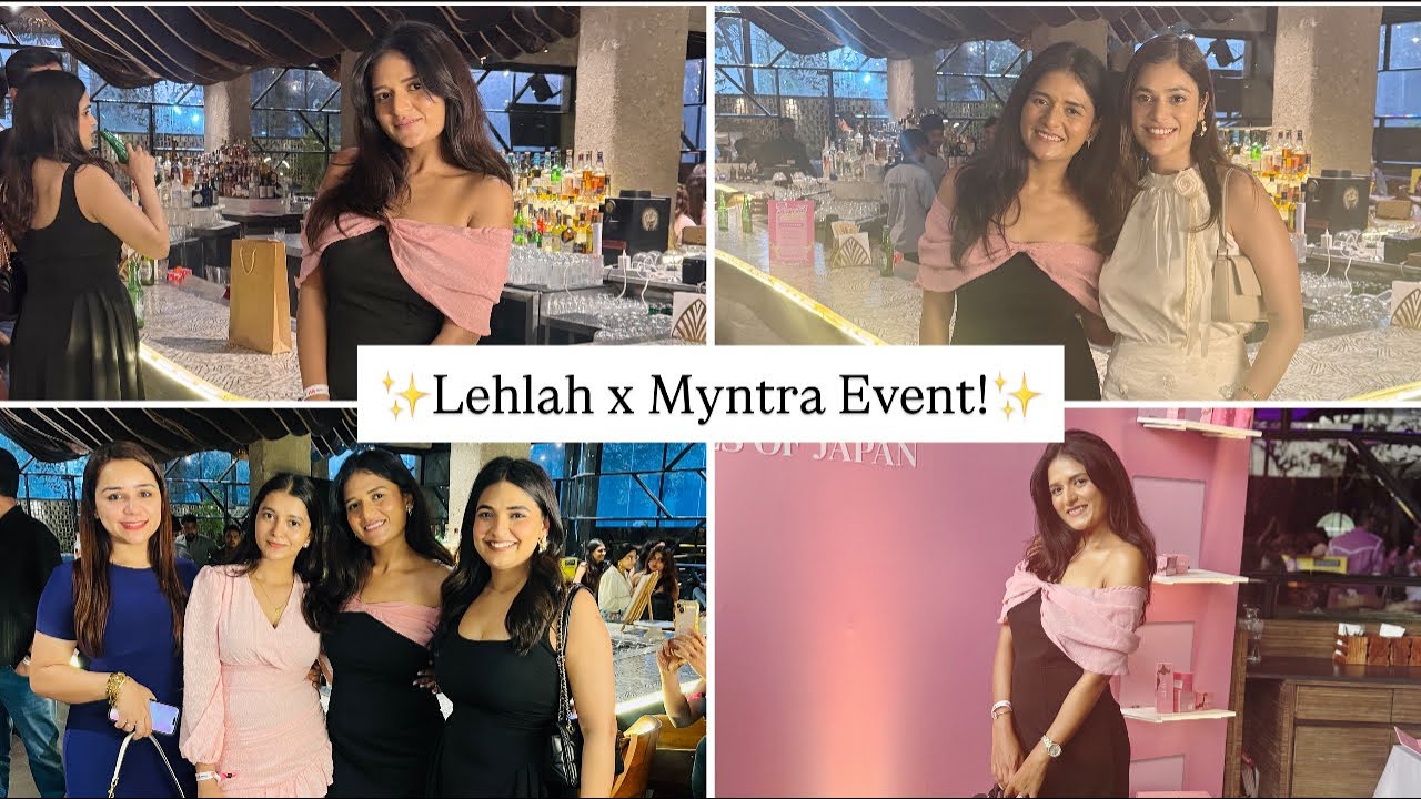 Come With Me to Lehlah x Myntra Event! | LIFE WITH SIYA🎀| #siya