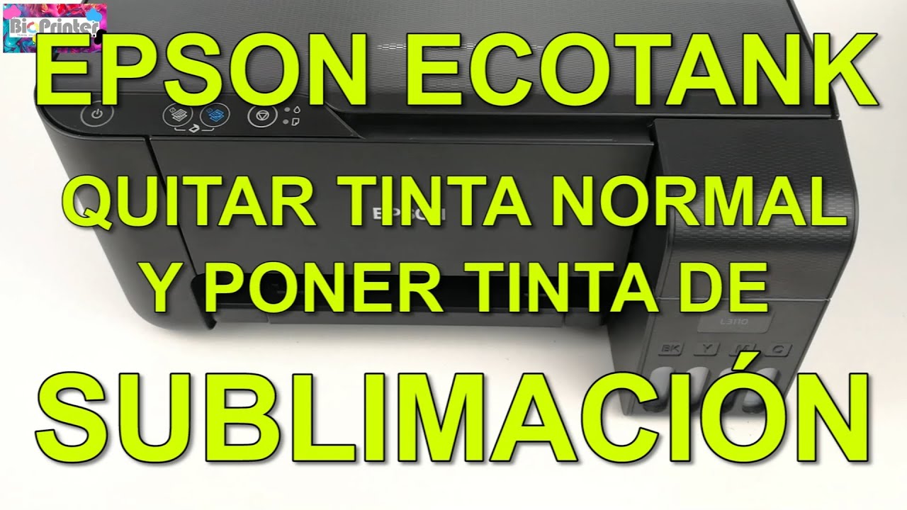 CAMBIAR A TINTA DE SUBLIMACION EN EPSON ECOTANK L3110