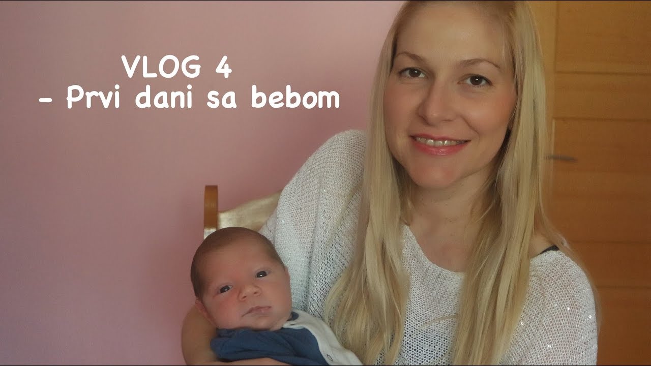 Vlog 4 -  Prvi dani sa bebom