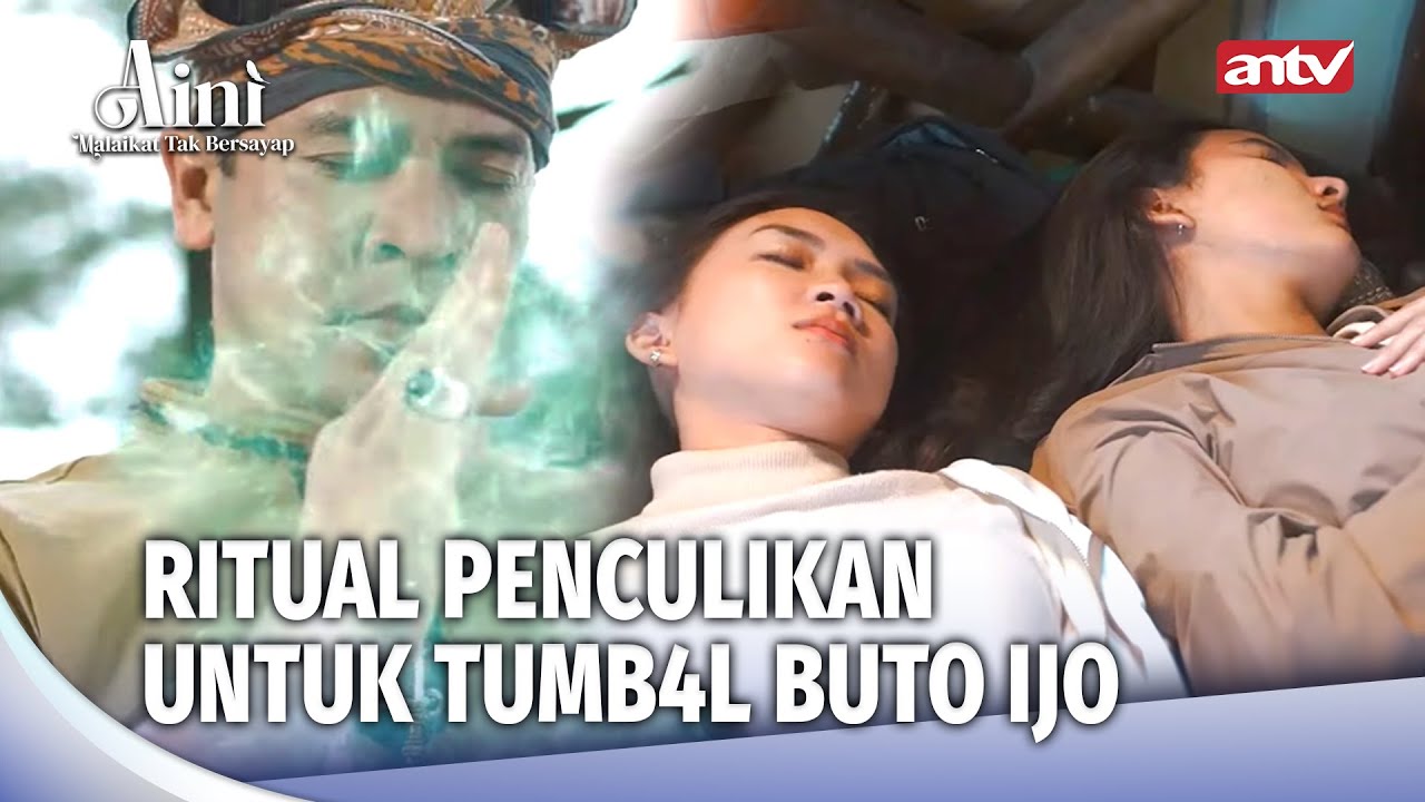 Aini, Maya dan Duo Julid Otw Jadi Mangsa Buto Ijo! | Aini Malaikat Tak Bersayap Eps 185 (2/5)